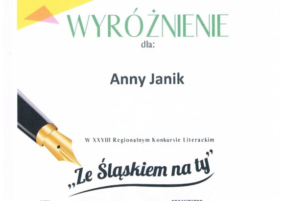 Wyróżnienie dla Anny Janik w XXVIII Regionalnym Konkursie Literackim „Ze Śląskiem na ty”