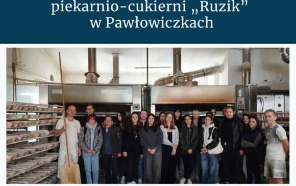 Wycieczka przedmiotowa do piekarnio-cukierni „Ruzik” w Pawłowiczkach