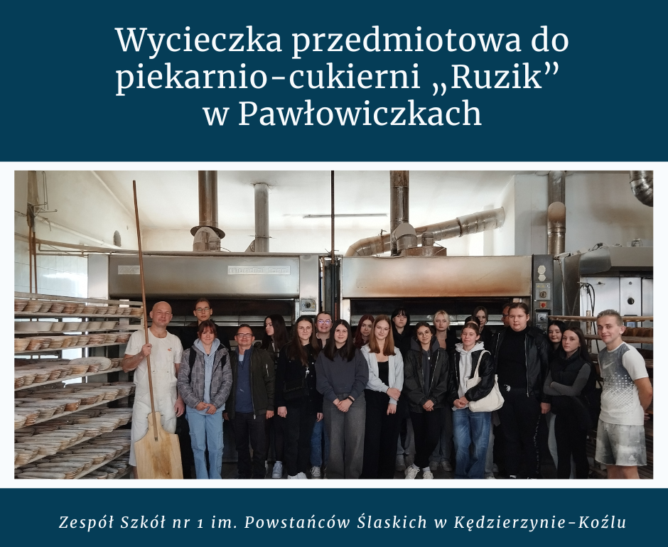 Wycieczka przedmiotowa do piekarnio-cukierni „Ruzik” w Pawłowiczkach