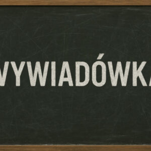 Wywiadówka! – 26.11.2025