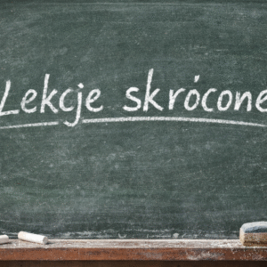 UWAGA! Lekcje skrócone