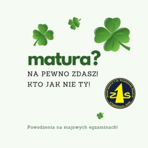 Drodzy Maturzyści, przed Wami ważny moment – matura