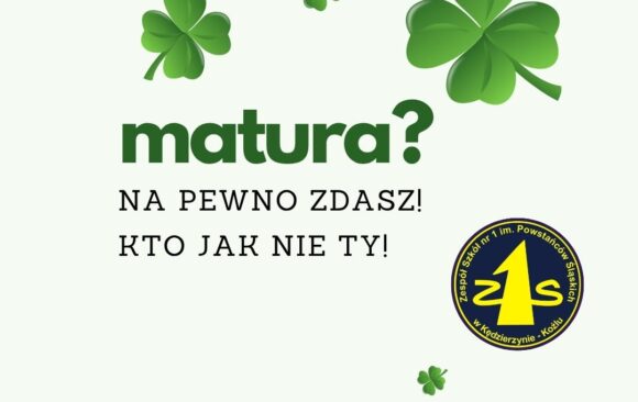 Drodzy Maturzyści, przed Wami ważny moment – matura