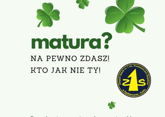 Drodzy Maturzyści, przed Wami ważny moment – matura